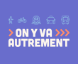 On y va autrement : La campagne d’information, de sensibilisation et d’éducation sur la mobilité durable de la MRC d’Arthabaska.